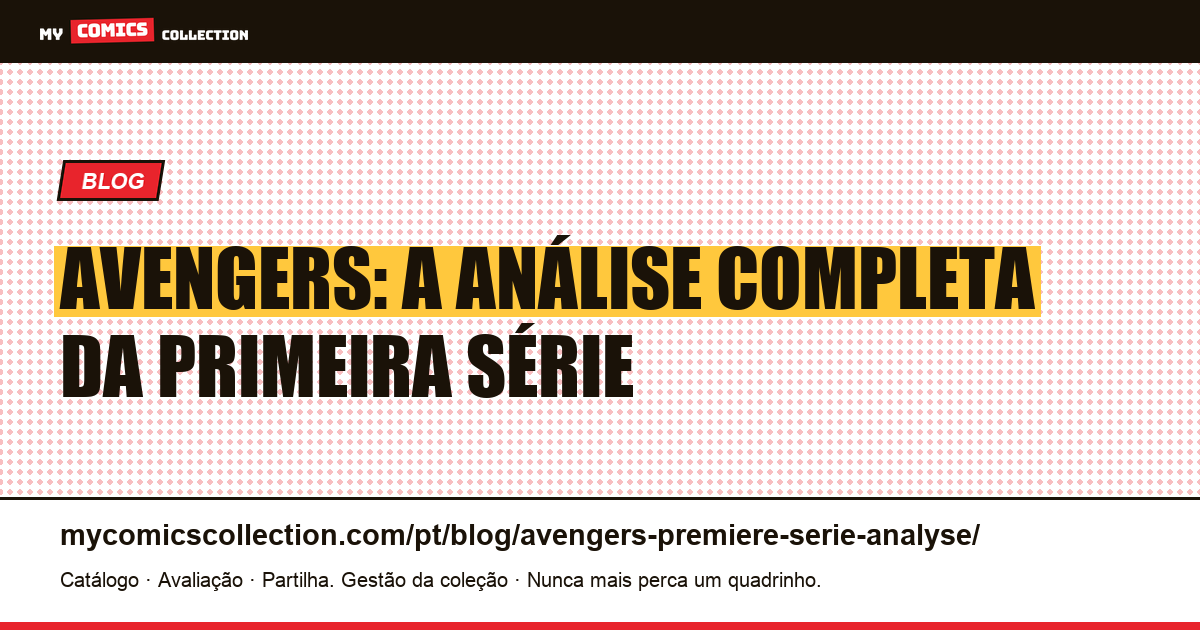 Avengers: Análise da Primeira Série — ilustração do artigo
