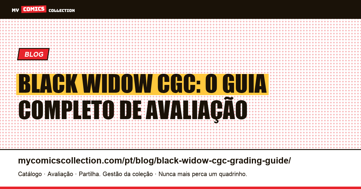 Black Widow CGC: Guia de Avaliação e Cotações Reais — ilustração do artigo