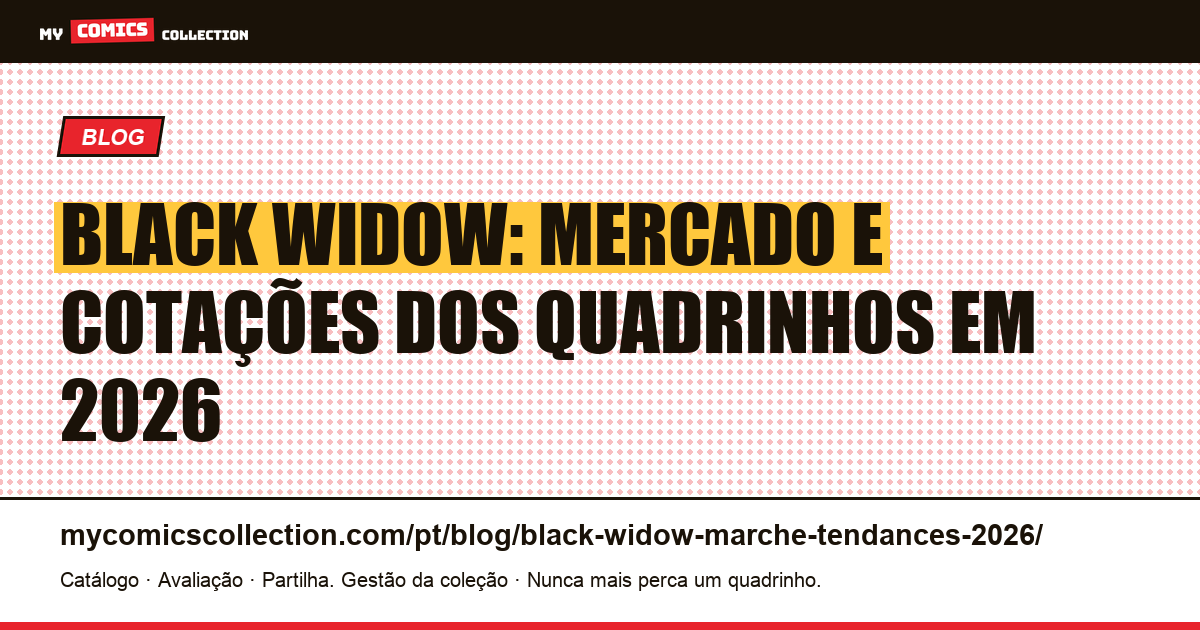 Black Widow: mercado e tendências de cotações em 2026 — ilustração do artigo