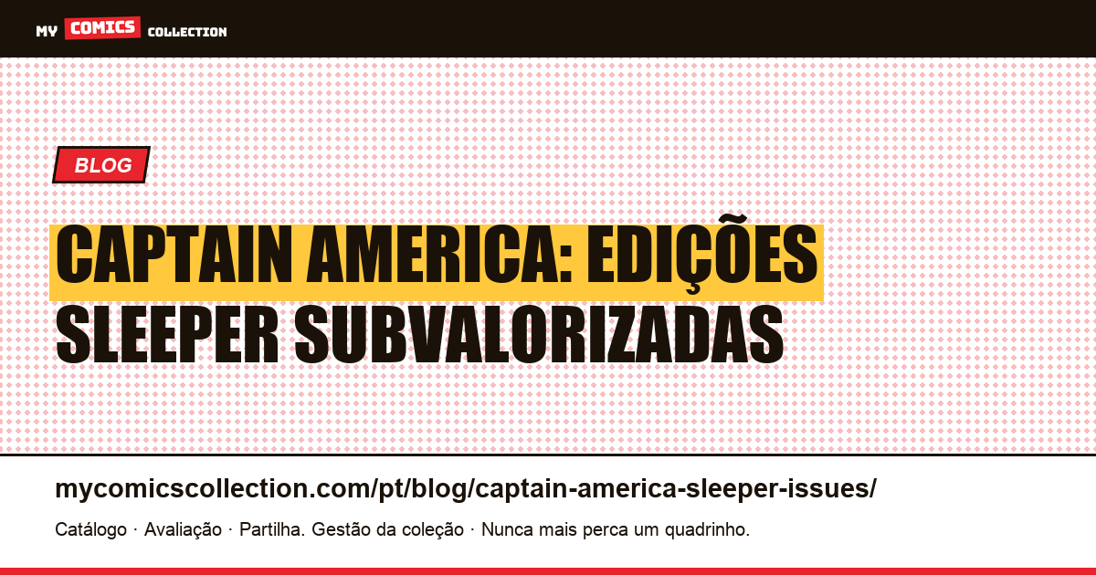 Captain America: As Edições Sleeper Mais Subvalorizadas — ilustração do artigo