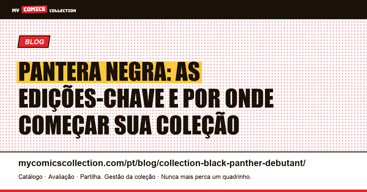 Coleção Pantera Negra para iniciantes: por onde começar de verdade — ilustração do artigo