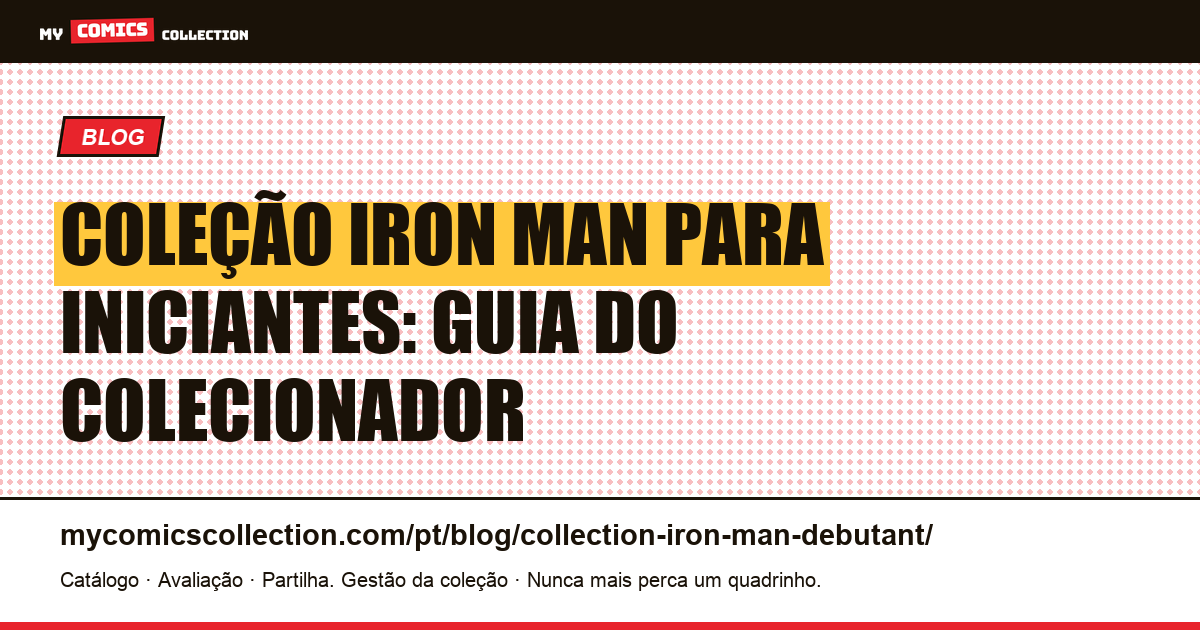 Coleção Iron Man para Iniciantes — ilustração do artigo