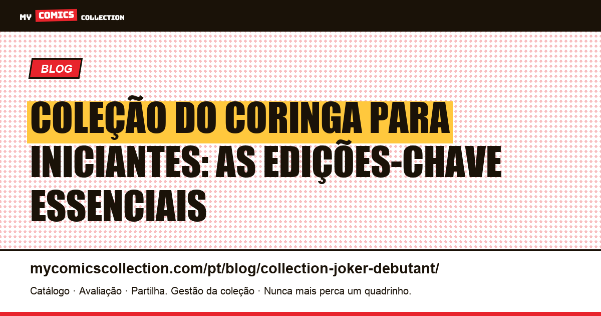 Coleção do Coringa para iniciantes: por onde começar — ilustração do artigo