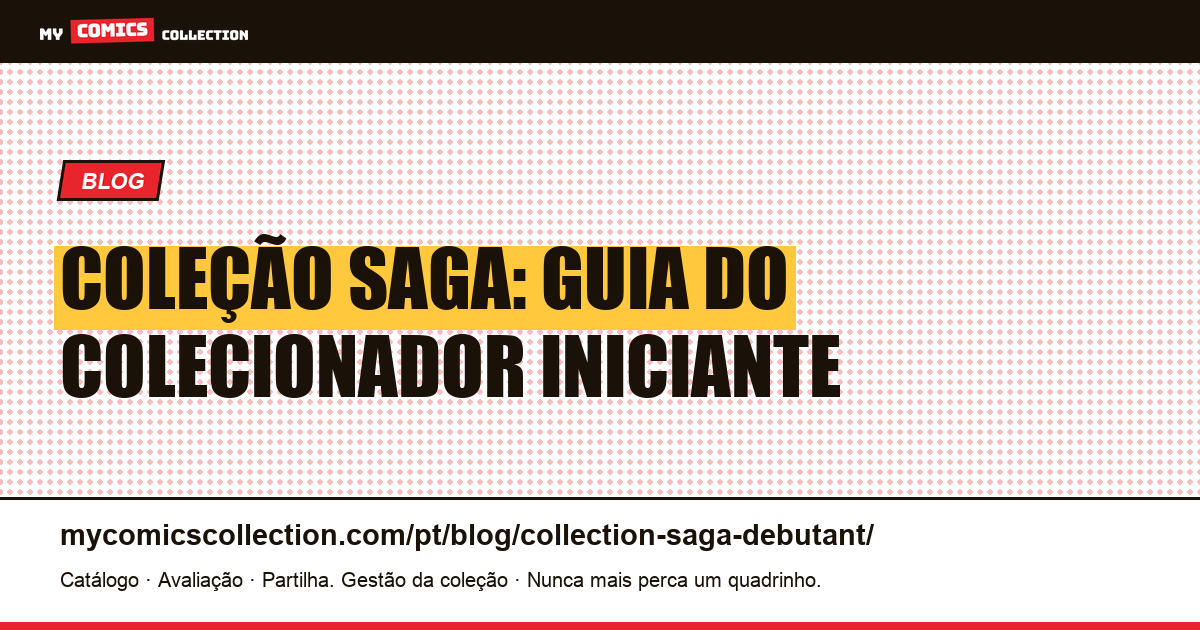 Coleção Saga: guia completo para iniciantes — ilustração do artigo