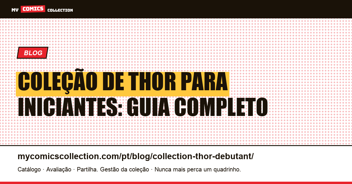 Como Montar uma Coleção de Thor para Iniciantes — ilustração do artigo