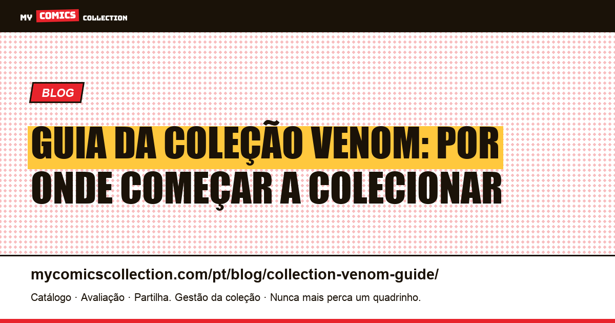 Guia da Coleção de Quadrinhos do Venom — ilustração do artigo