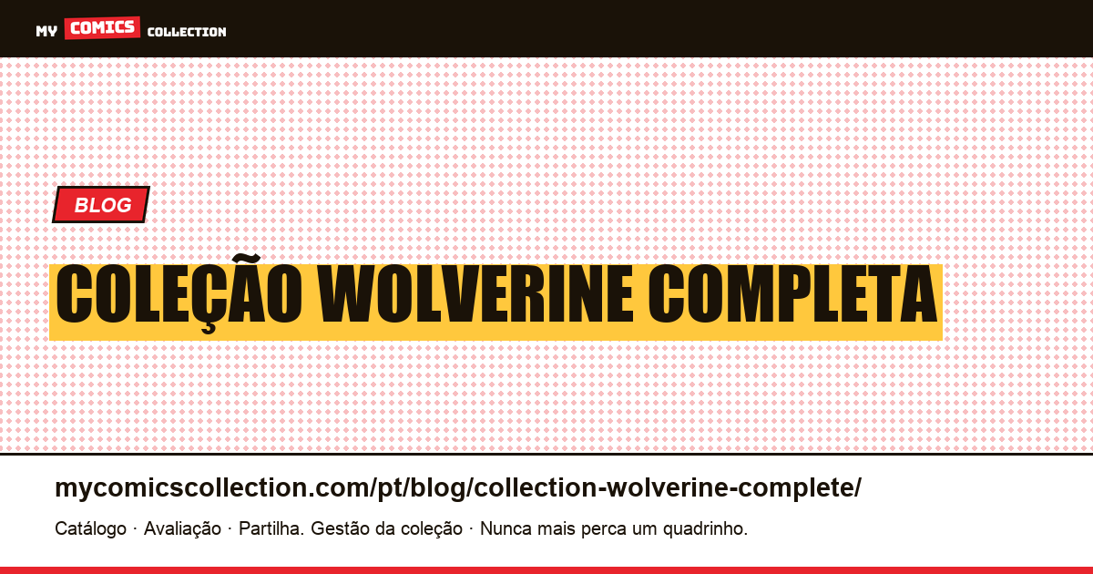 Coleção Completa do Wolverine — ilustração do artigo