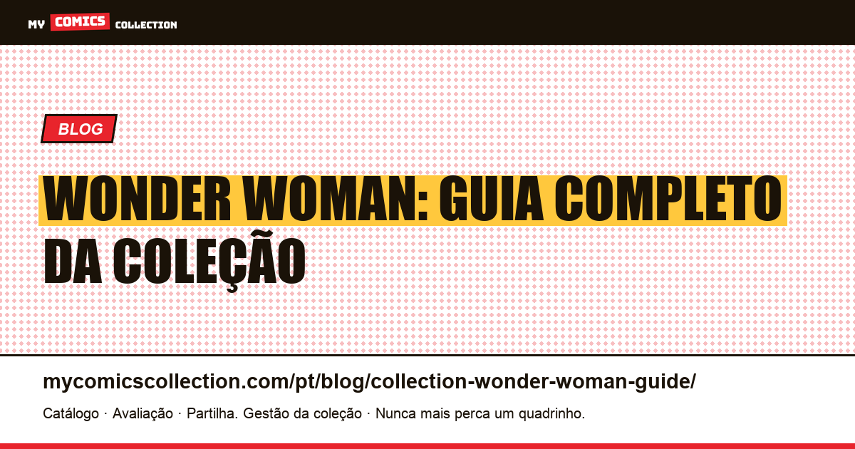 Guia da Coleção Wonder Woman — ilustração do artigo