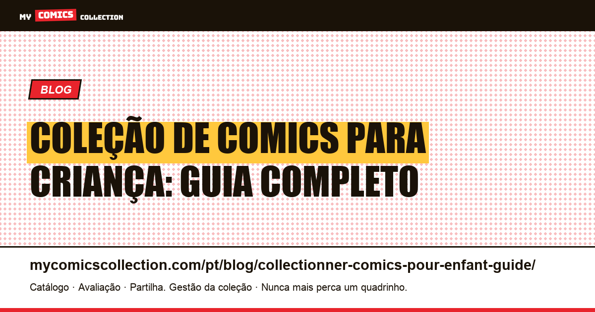 Coleção de comics para criança: guia completo — ilustração do artigo