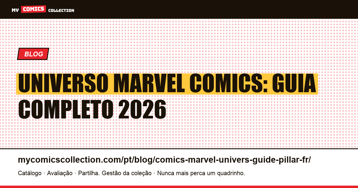 Universo Marvel Comics: Guia Completo 2026 — ilustração do artigo