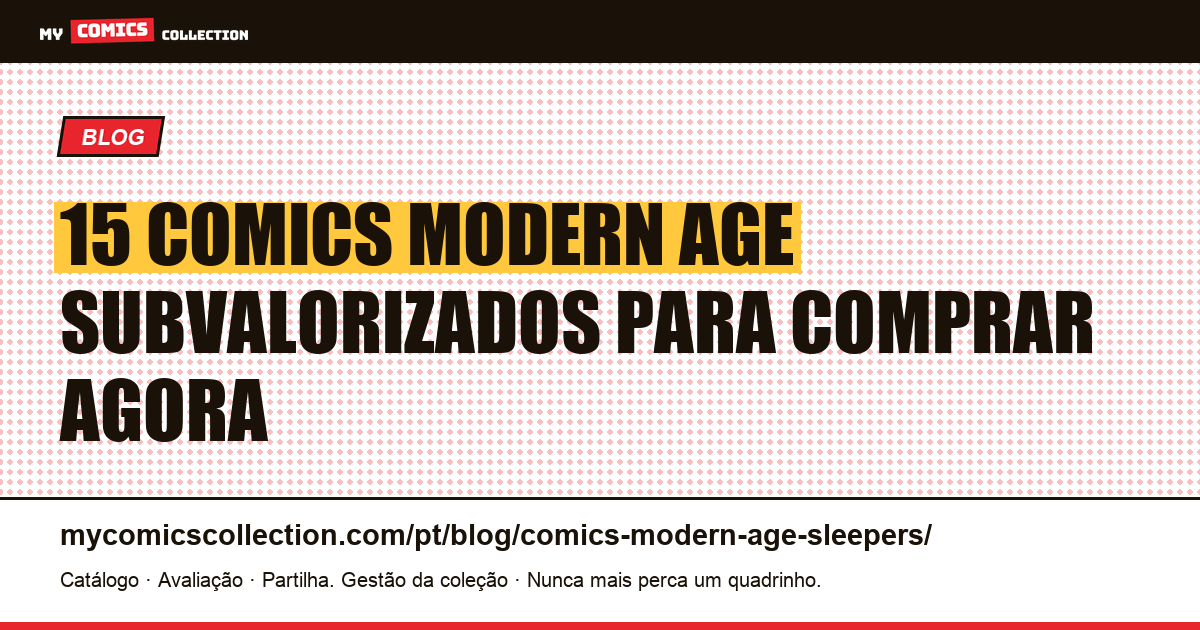 15 comics do Modern Age subvalorizados para comprar agora — ilustração do artigo