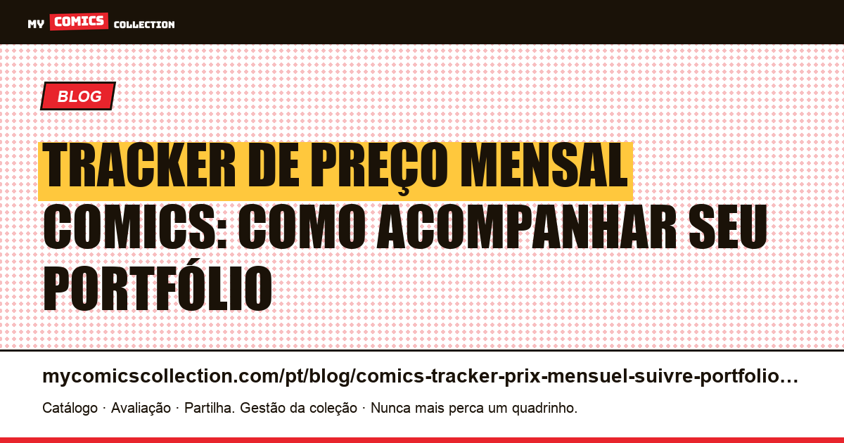 Tracker de preço mensal para comics: como acompanhar seu portfólio — ilustração do artigo
