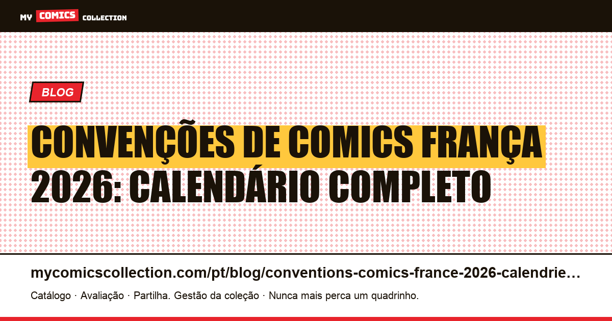 Convenções de comics França 2026: calendário completo — ilustração do artigo