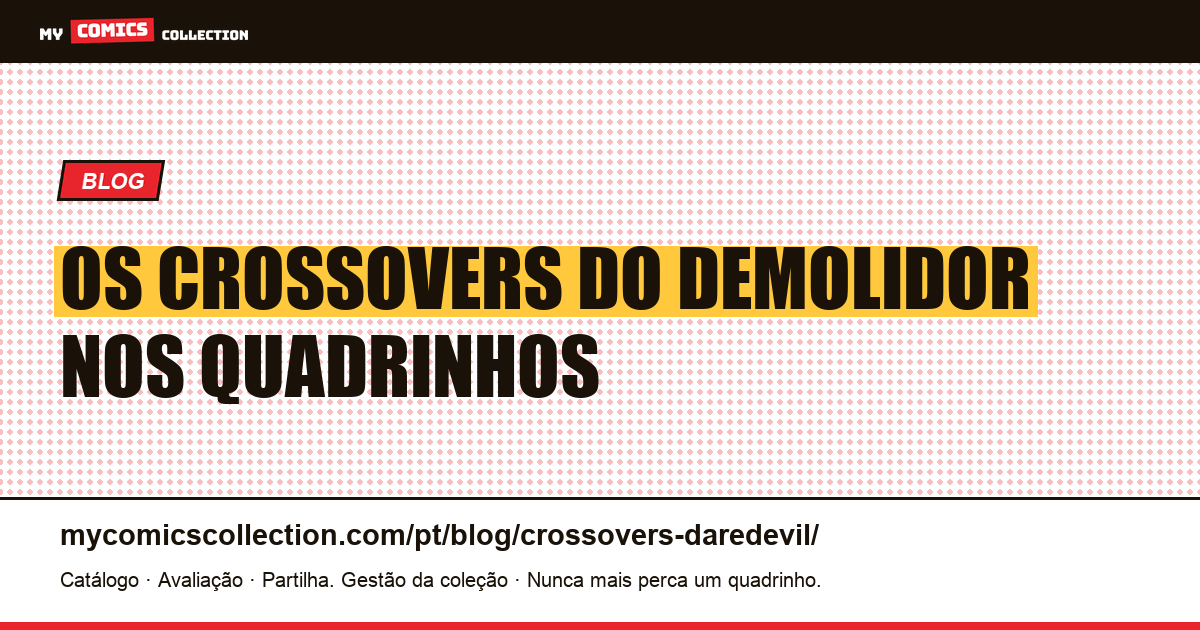 Os Crossovers do Demolidor nos Quadrinhos — ilustração do artigo