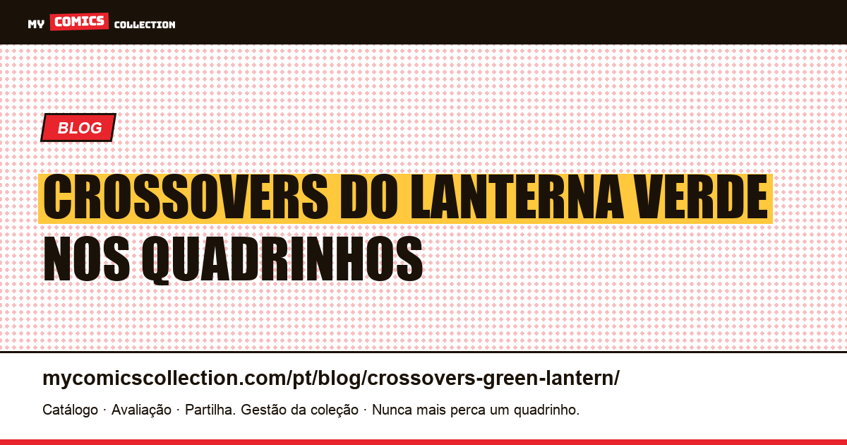 Crossovers do Lanterna Verde nos Quadrinhos — ilustração do artigo
