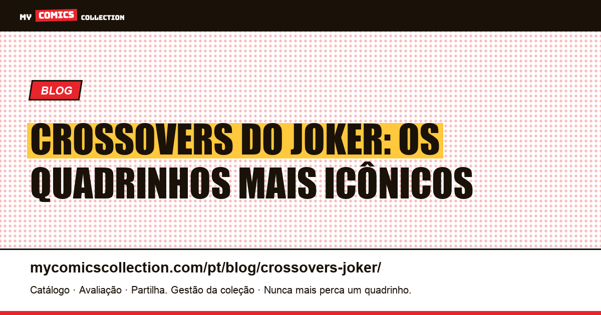Os Crossovers Mais Marcantes do Joker nos Quadrinhos — ilustração do artigo