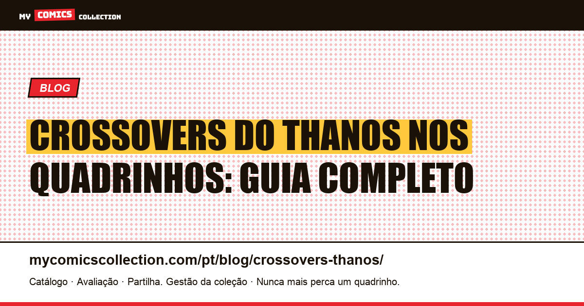 Crossovers do Thanos nos Quadrinhos — ilustração do artigo