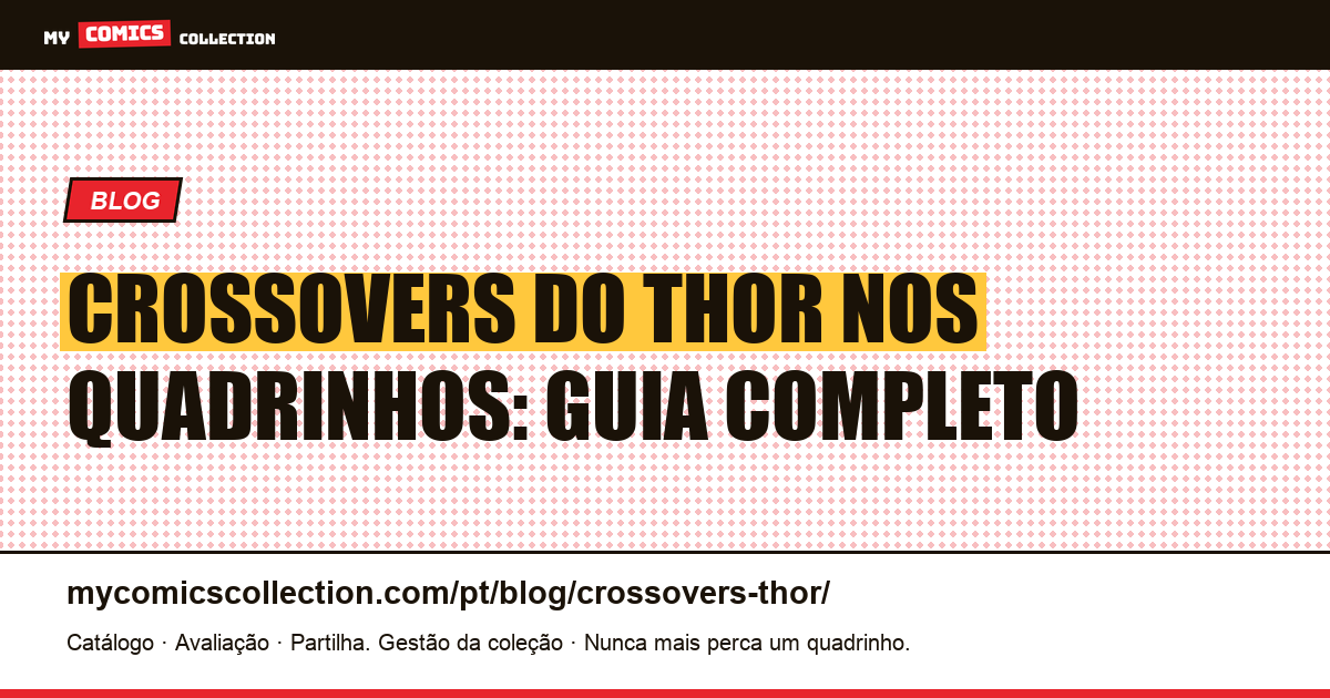 Crossovers do Thor nos Quadrinhos — ilustração do artigo