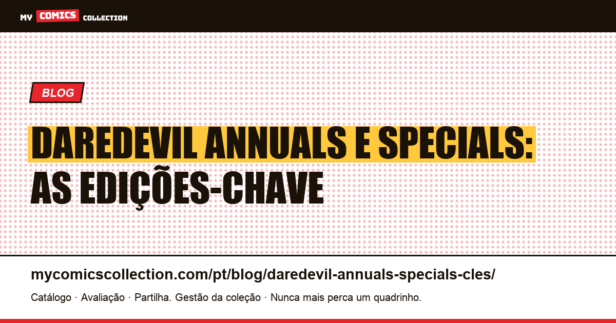 Daredevil: Annuals e Specials — As Edições-Chave — ilustração do artigo