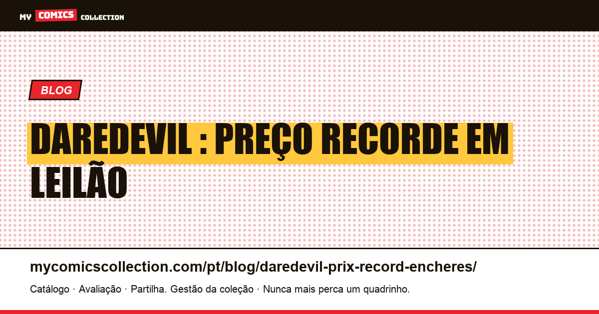 Daredevil : prix record aux enchères — ilustração do artigo