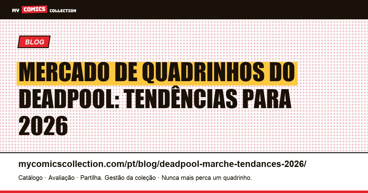 Mercado de Quadrinhos do Deadpool: Tendências para 2026 — ilustração do artigo