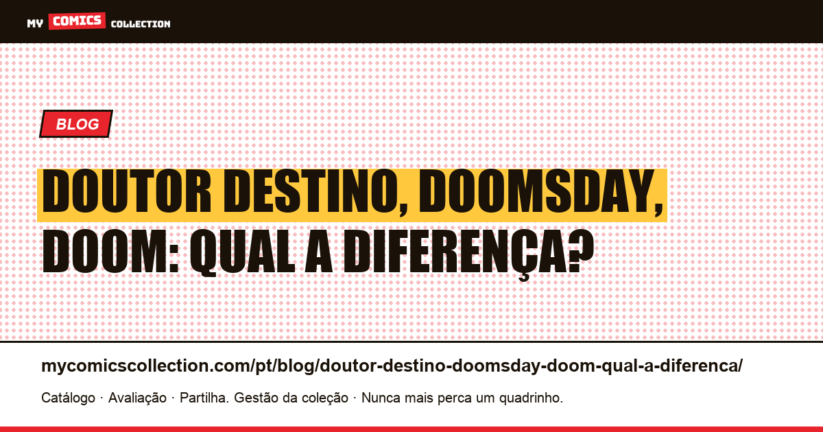 Doutor Destino, Doomsday, Doom: qual a diferença? — ilustração do artigo