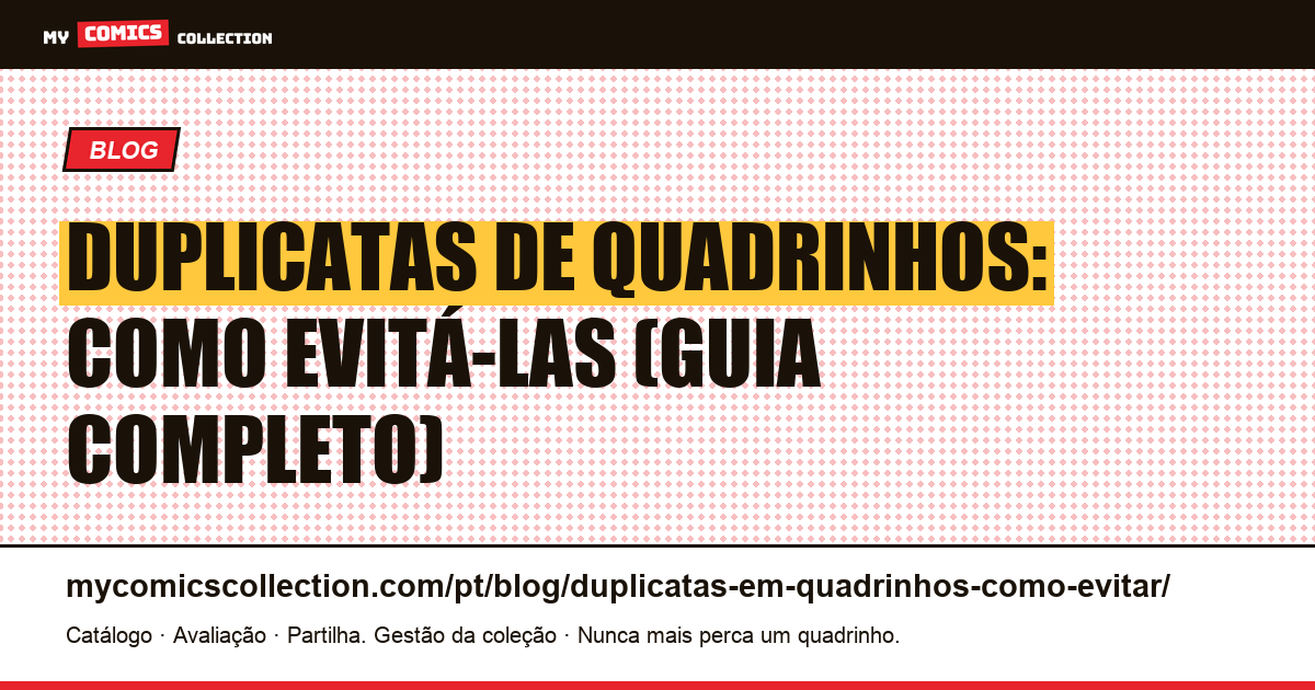 Duplicatas de quadrinhos: como evitá-las (guia completo) — ilustração do artigo
