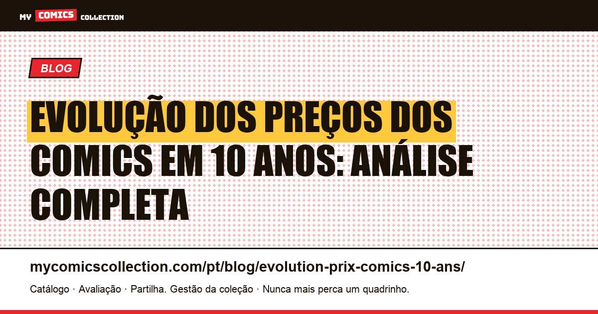 Evolução dos preços dos comics em 10 anos: análise completa — ilustração do artigo