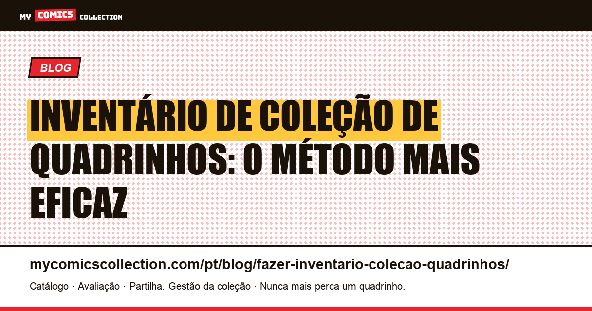 Fazer o inventário da sua coleção de quadrinhos: o método mais eficaz — ilustração do artigo