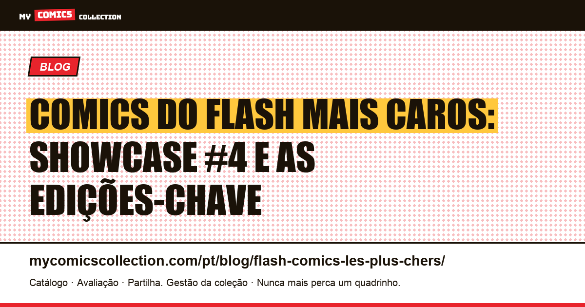 Quais são os comics do Flash mais caros? — ilustração do artigo