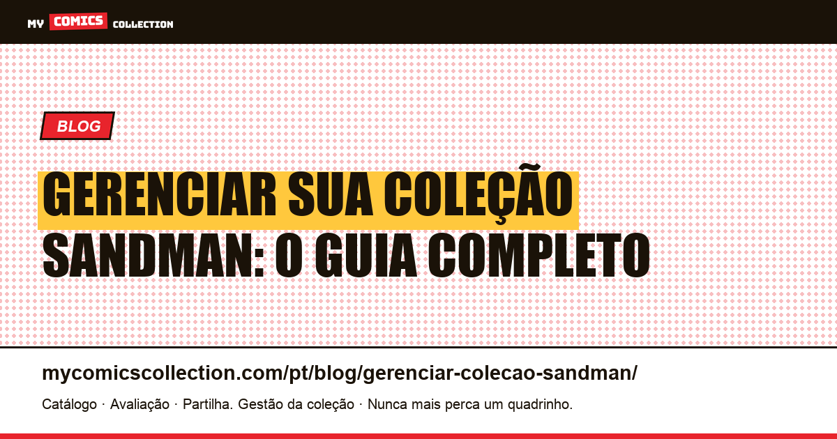 Gerenciar sua coleção Sandman: o guia do colecionador — ilustração do artigo