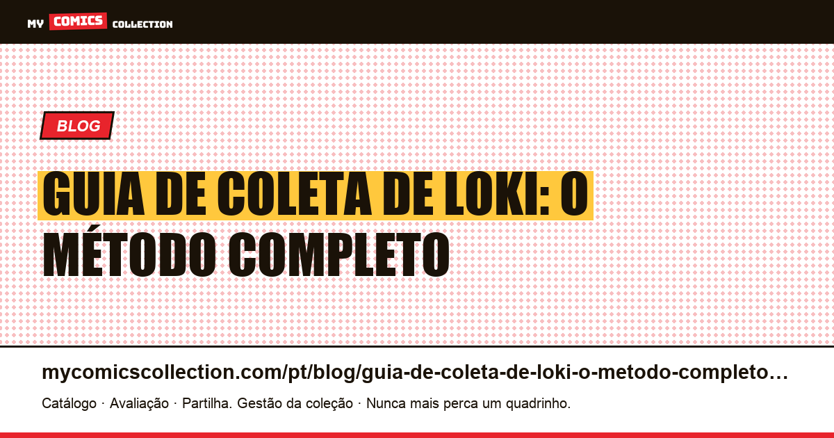 Guia de coleta de Loki: o método completo — ilustração do artigo