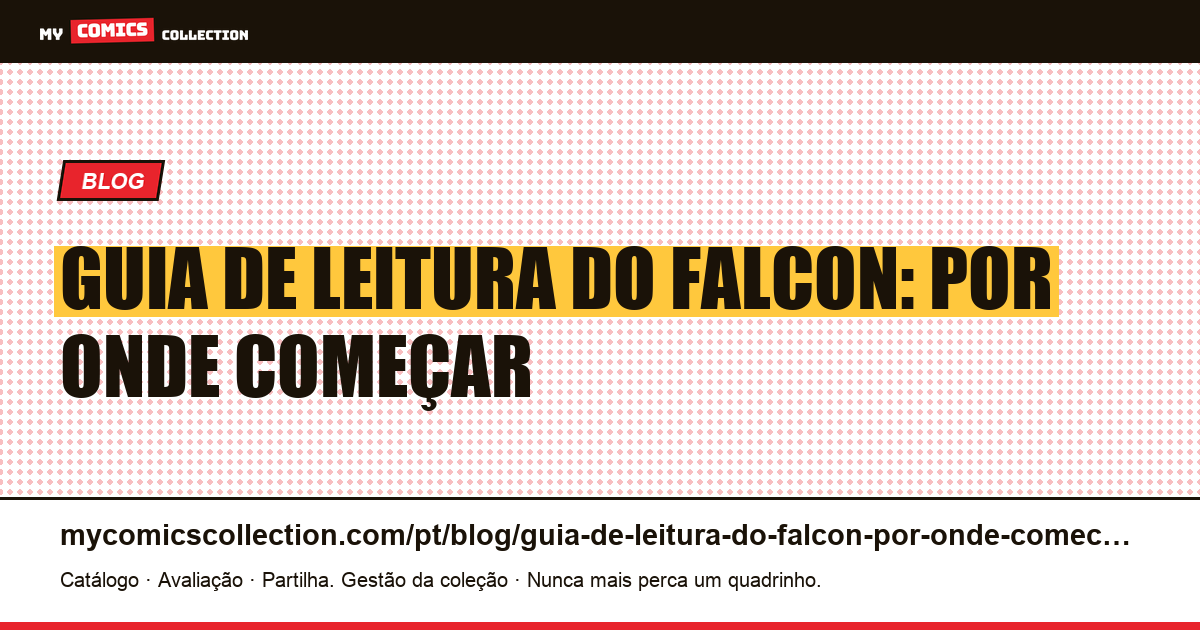 Guia de leitura do Falcon: por onde começar — ilustração do artigo
