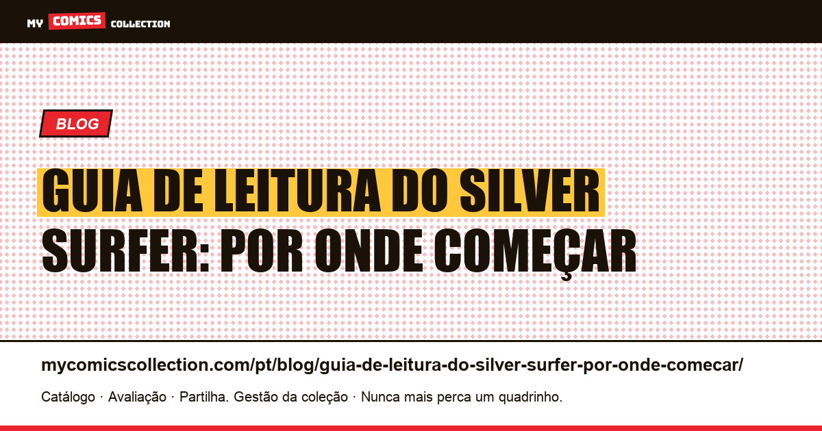 Guia de leitura do Silver Surfer: por onde começar — ilustração do artigo