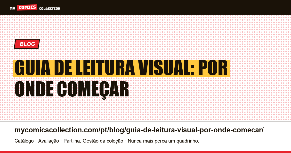 Guia de leitura visual: por onde começar — ilustração do artigo