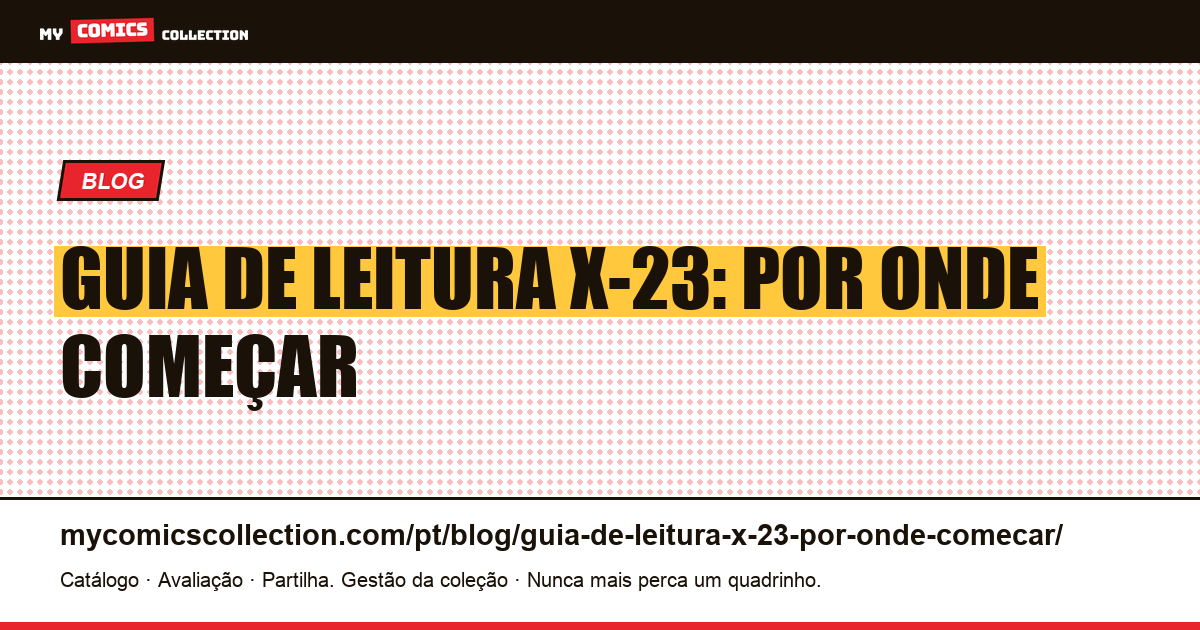 Guia de leitura X-23: por onde começar — ilustração do artigo