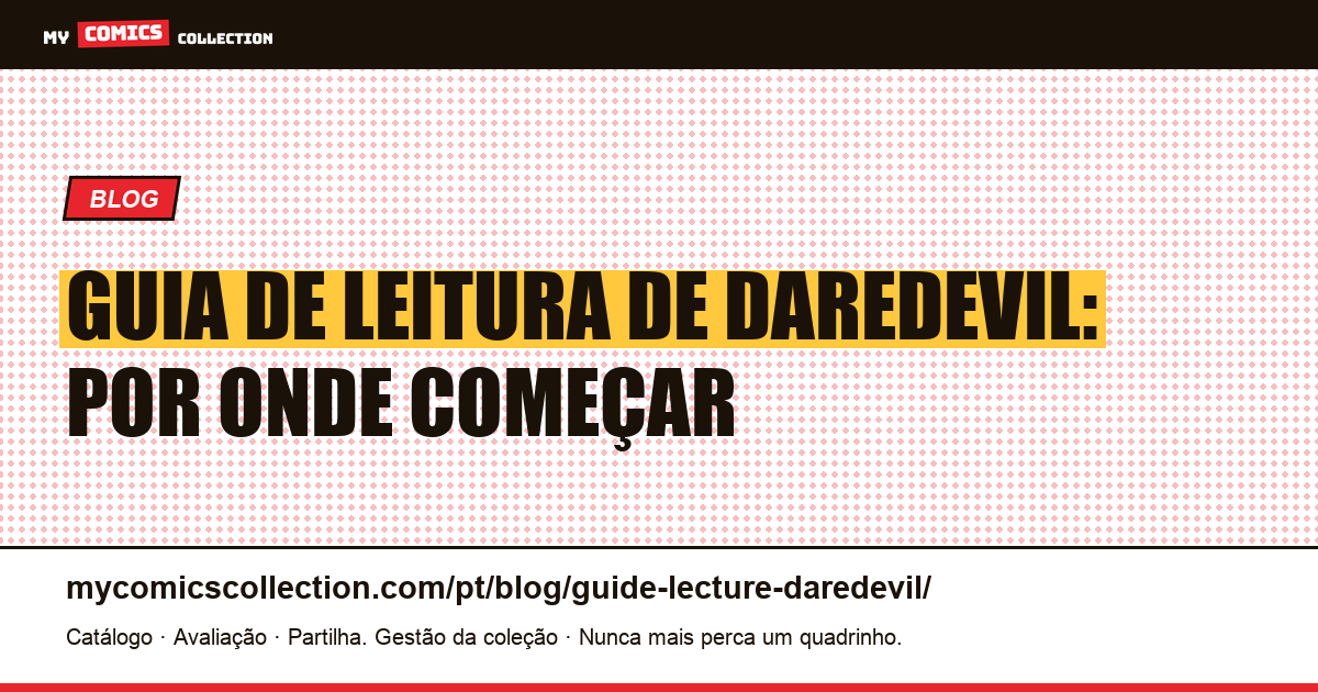 Guia de Leitura de Daredevil — ilustração do artigo