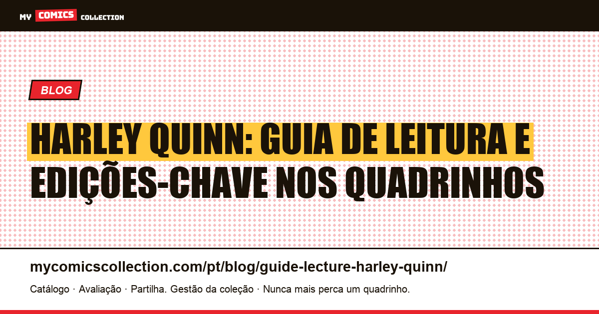 The Batman Adventures #12 e Mad Love: guia de leitura de Harley Quinn — ilustração do artigo