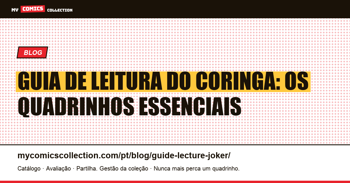 Guia de leitura do Coringa: por onde começar — ilustração do artigo