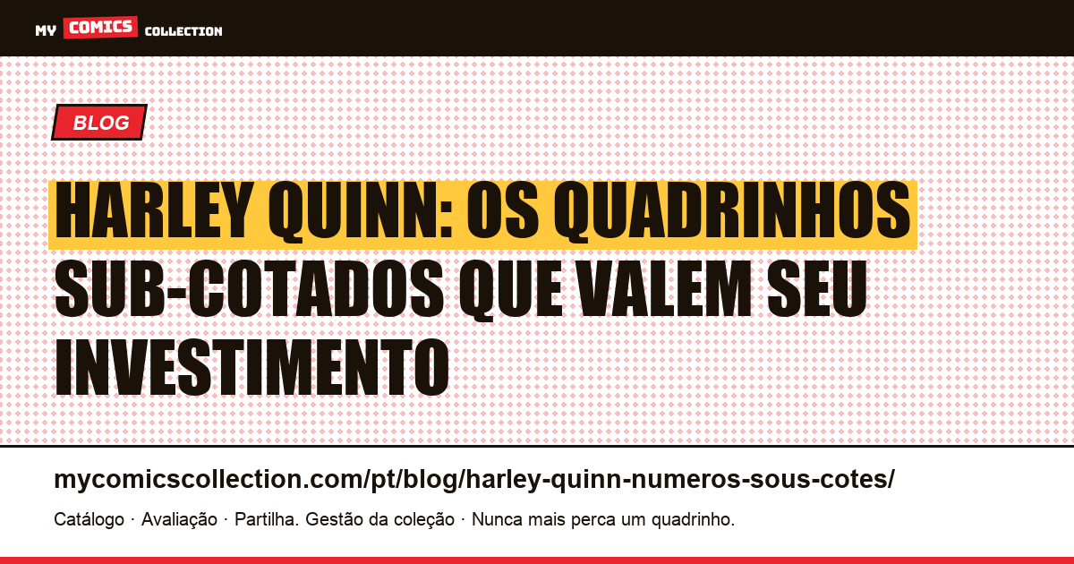 Harley Quinn: os números sob cotação (recordes documentados) — ilustração do artigo