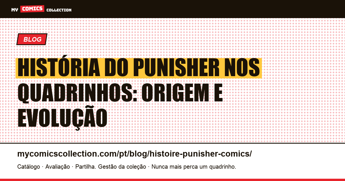 A História do Punisher nos Quadrinhos — ilustração do artigo
