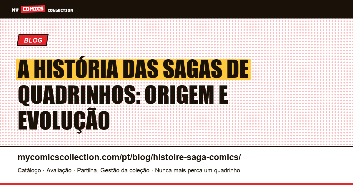 A História das Sagas de Quadrinhos — ilustração do artigo