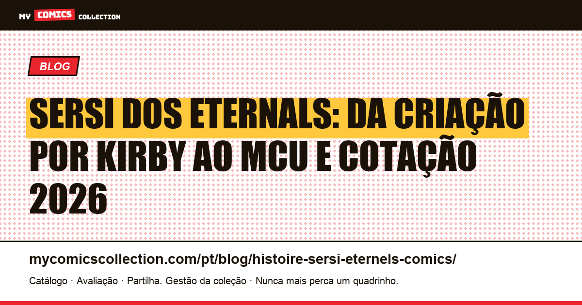 Sersi: a história completa de uma Eterna nos quadrinhos Marvel — ilustração do artigo