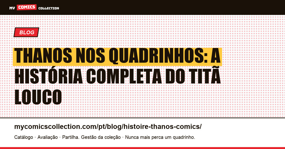 A História de Thanos nos Quadrinhos — ilustração do artigo