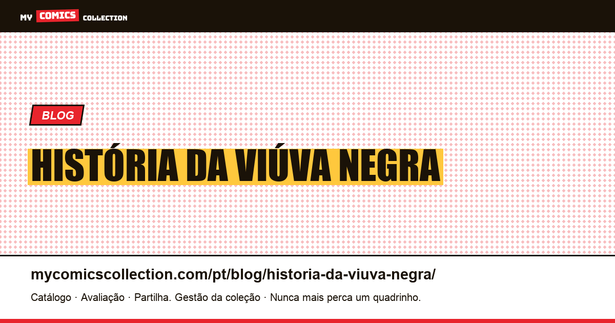 história da viúva negra — ilustração do artigo