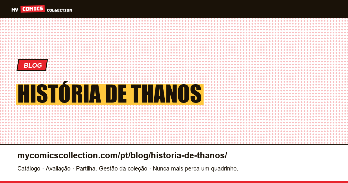 história de Thanos — ilustração do artigo
