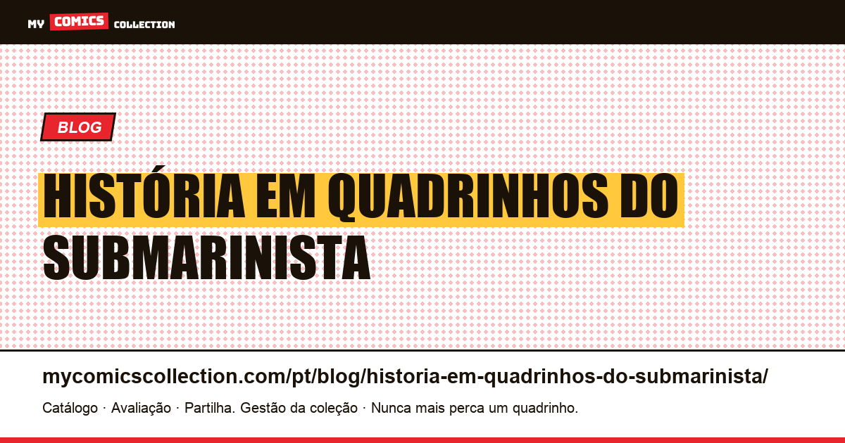 história em quadrinhos do submarinista — ilustração do artigo