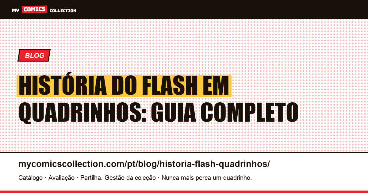 A história do Flash em quadrinhos: das origens aos dias atuais — ilustração do artigo