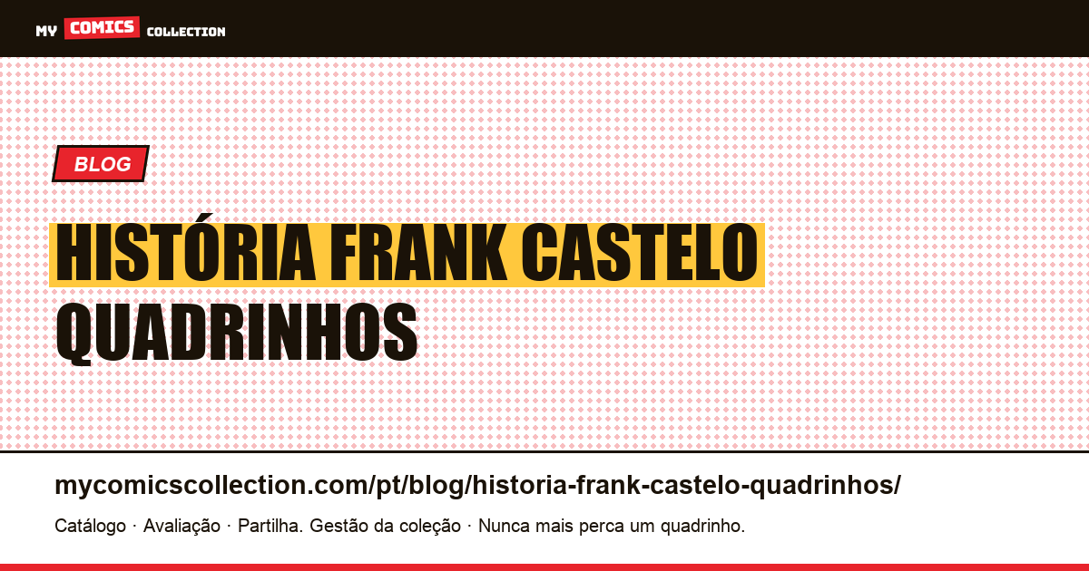 história frank castelo quadrinhos — ilustração do artigo
