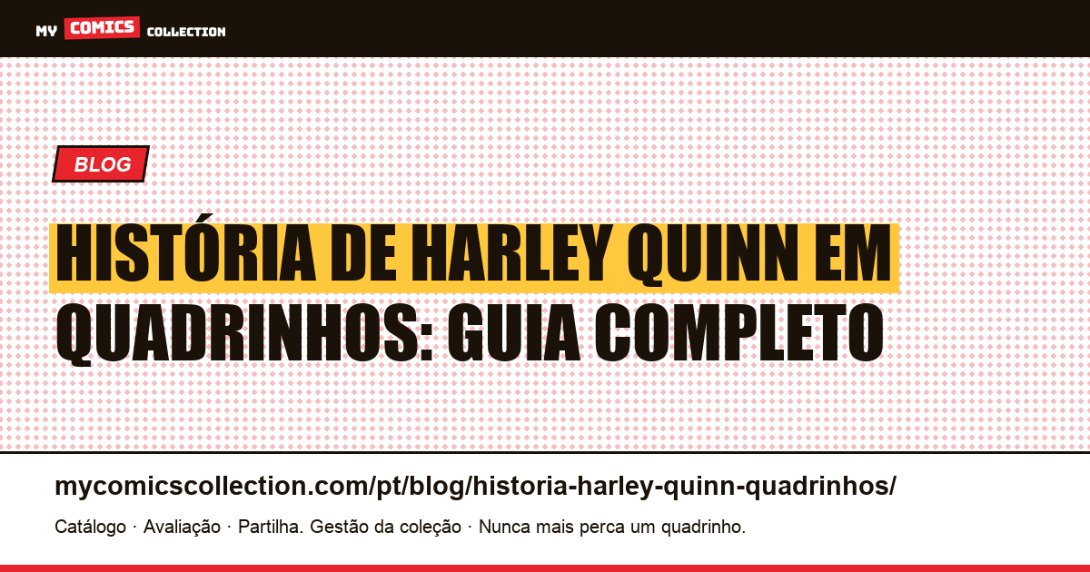 A história de Harley Quinn em quadrinhos: das origens aos dias atuais — ilustração do artigo
